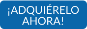 ¡ADQUIÉRELO AHORA!