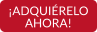 ¡ADQUIÉRELO AHORA!