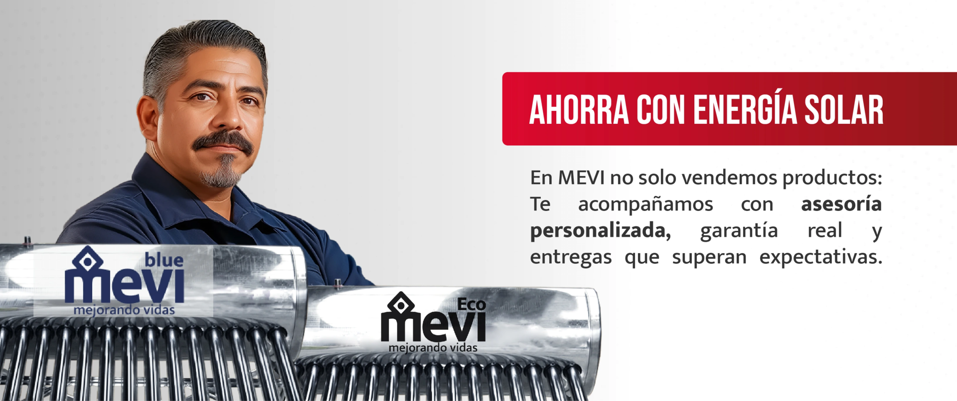 En MEVI no solo vendemos productos: te acompañamos con asesoría personalizada, garantía real y entregas que superan expectativas.